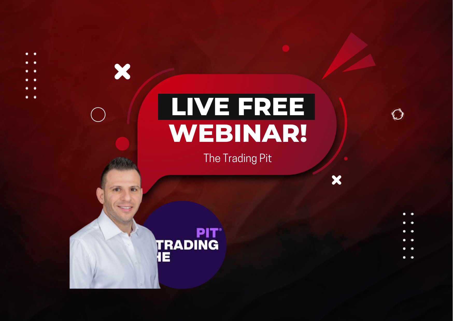 The Trading Pit Live Free Webinar – Get ready Forex Enthusiasts!