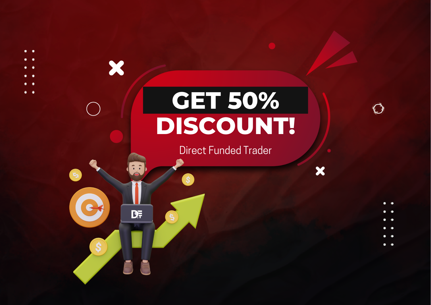 50% Discount for Direct Funded Trader: Get it Now!