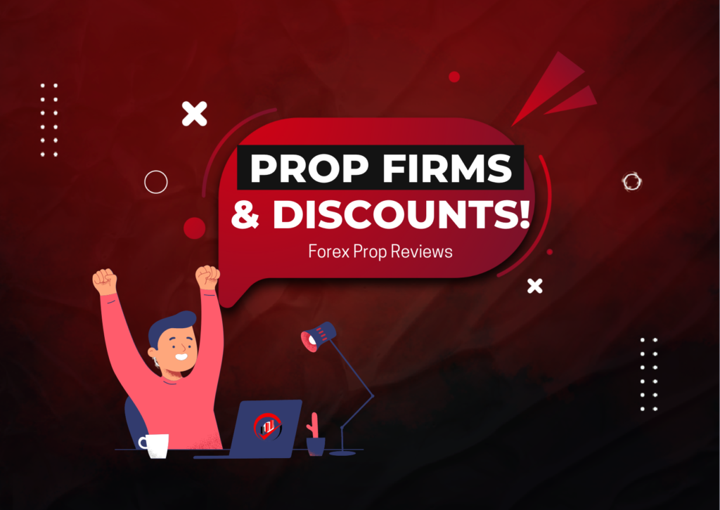 Best Prop Firms and Best FPR Discounts!