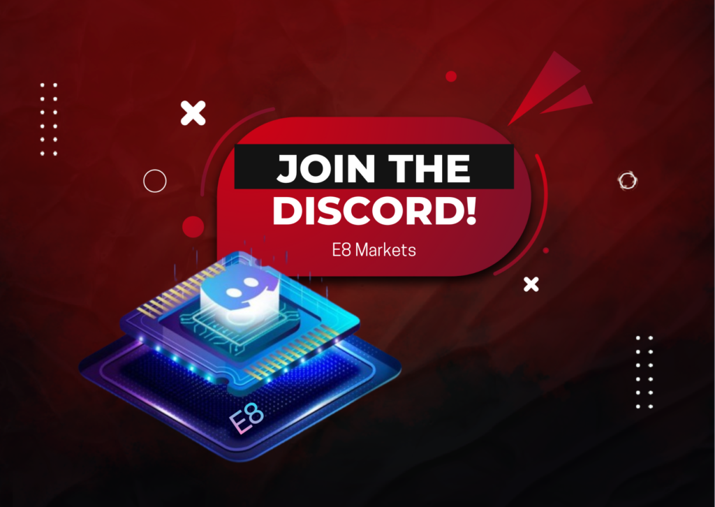 E8 Markets Discord Channel: Join it Now!