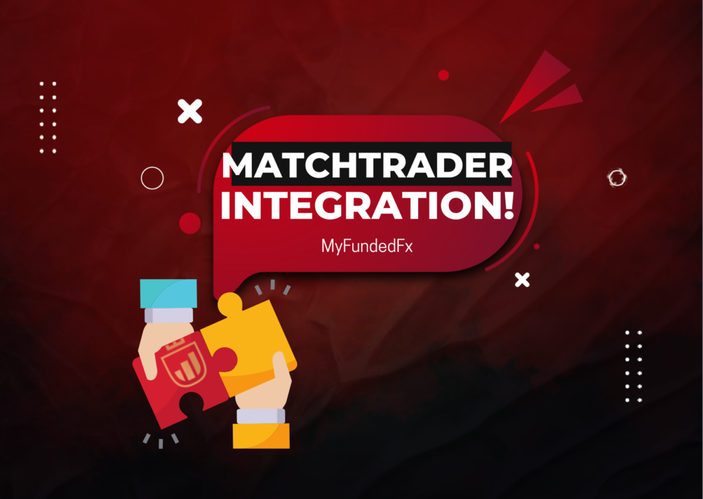 MyFundedFx Integration of “Match Trader” – Another One?