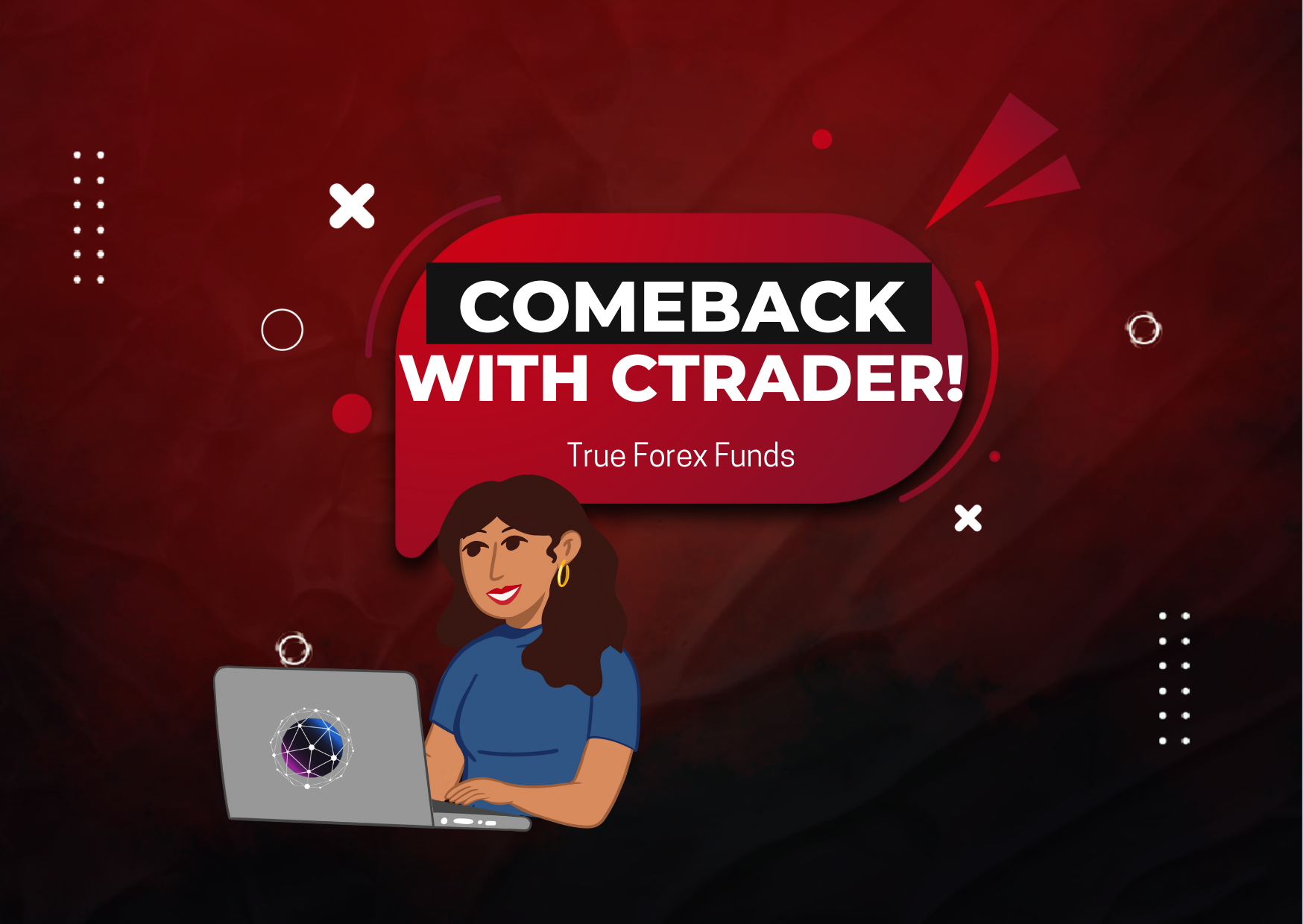 True Forex Funds Comeback: Introduces Own-Branded cTrader 