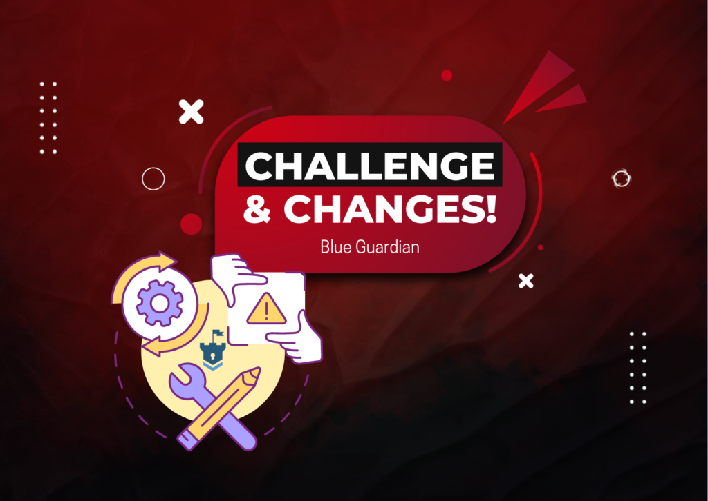 Blue Guardian New Challenge & Important Changes: Check it!