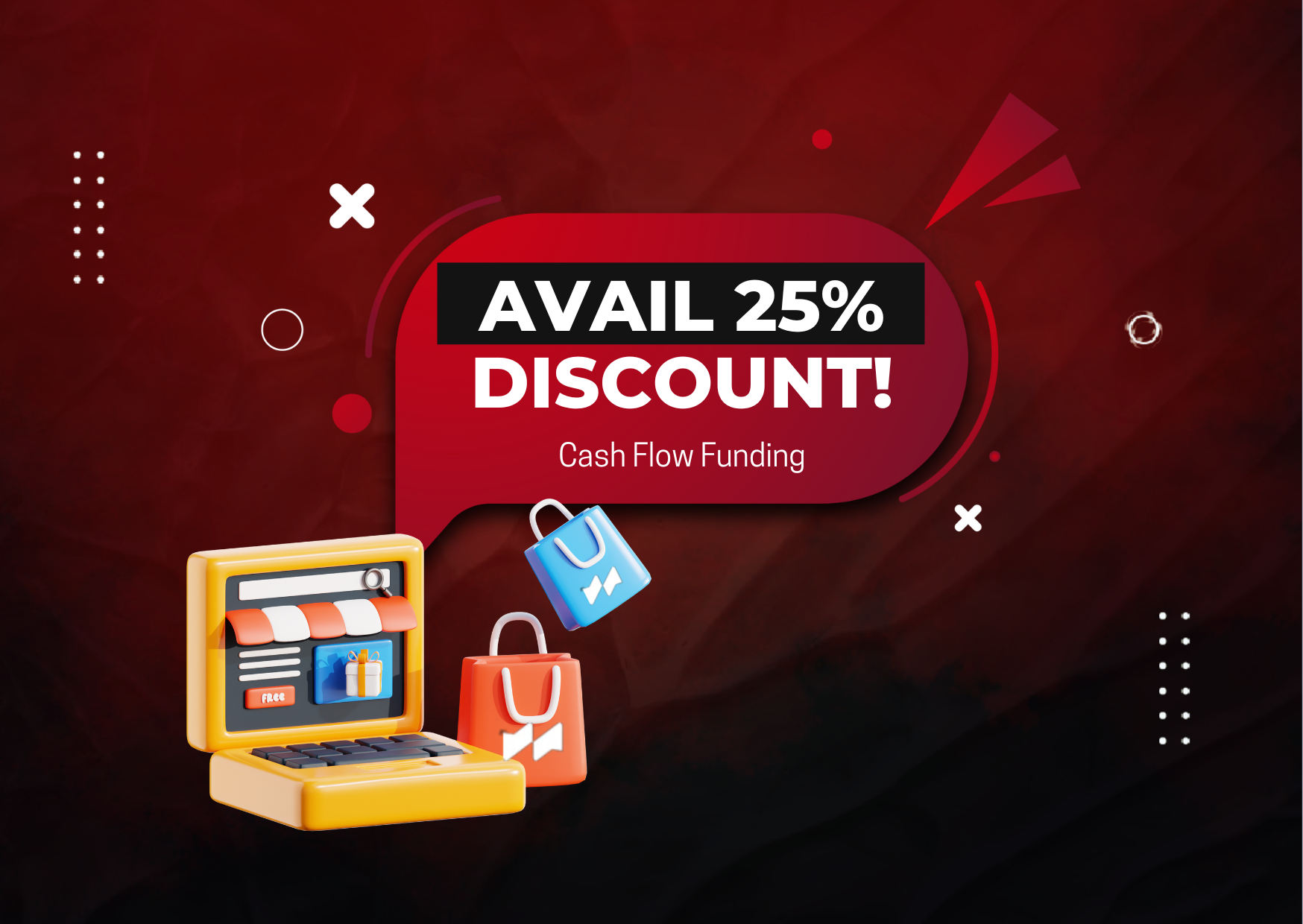 Cash Flow Funding 25% Discount: Want it?