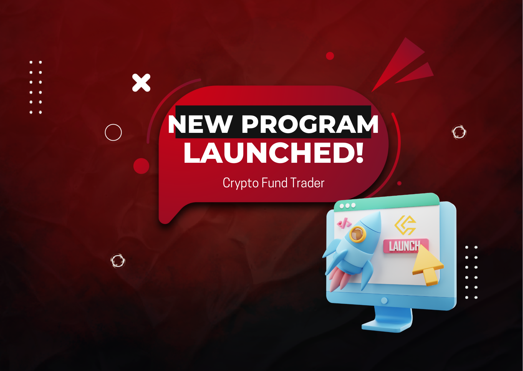 Crypto Fund Trader 3-Stage Evaluation: New program Launched!