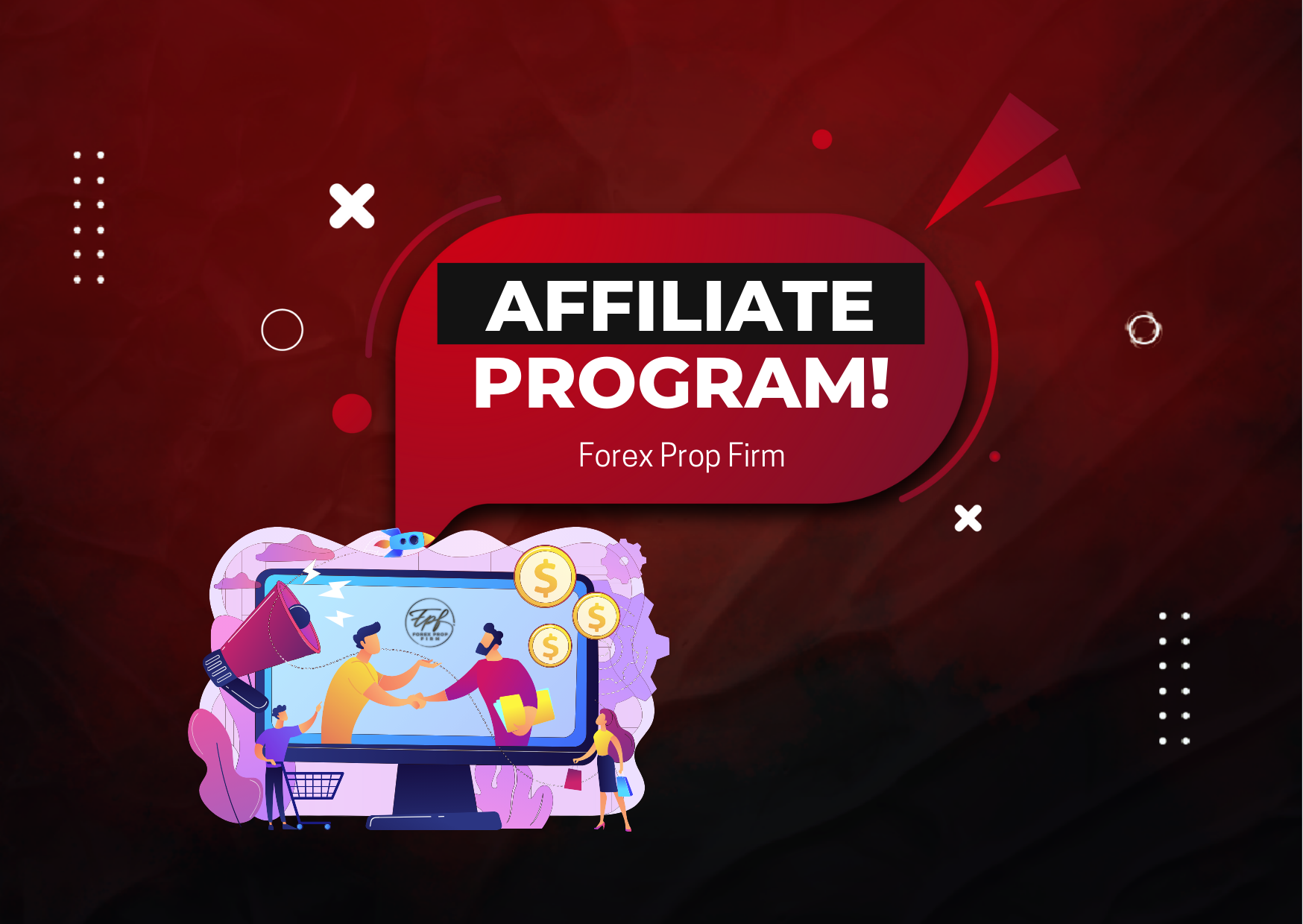 Forex Prop Firm Affiliate Program: Cultivating Opportunities!
