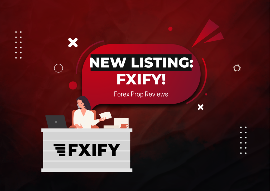 Forex Prop Reviews New Listing: FXIFY