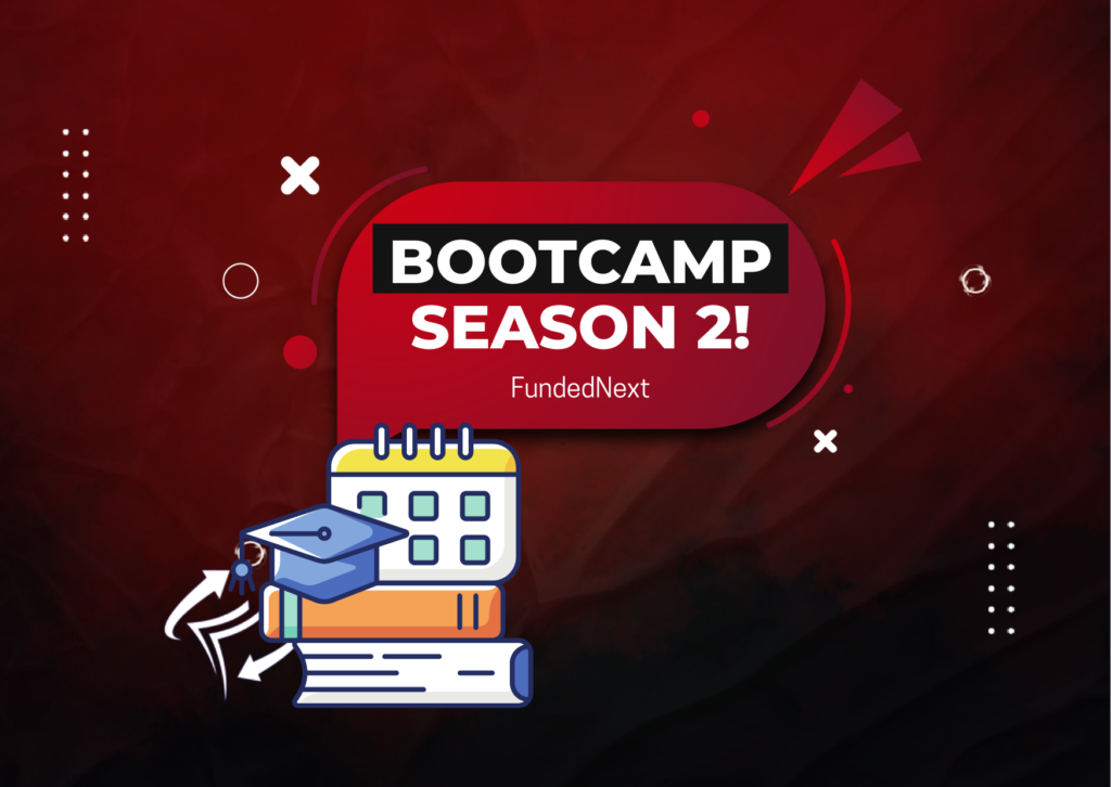 FundedNext Trader Bootcamp Season 2 Concluded!