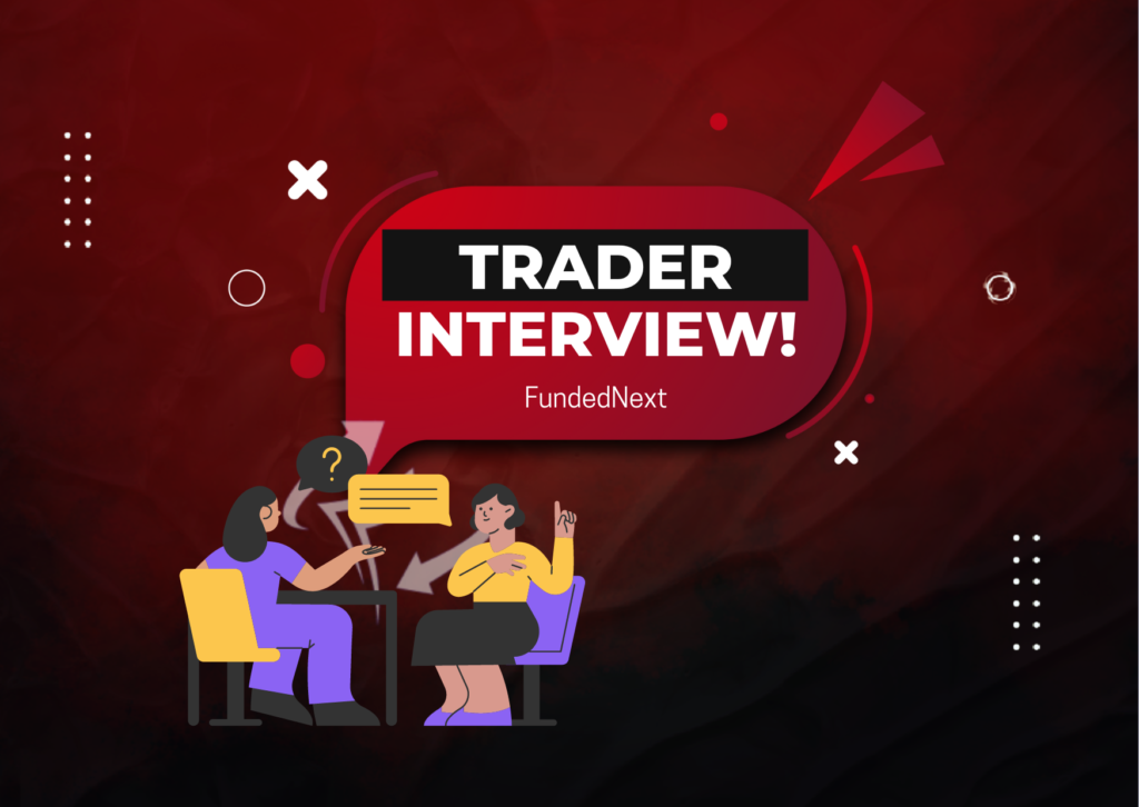 FundedNext Trader Quinton Interview: Journey of Success!
