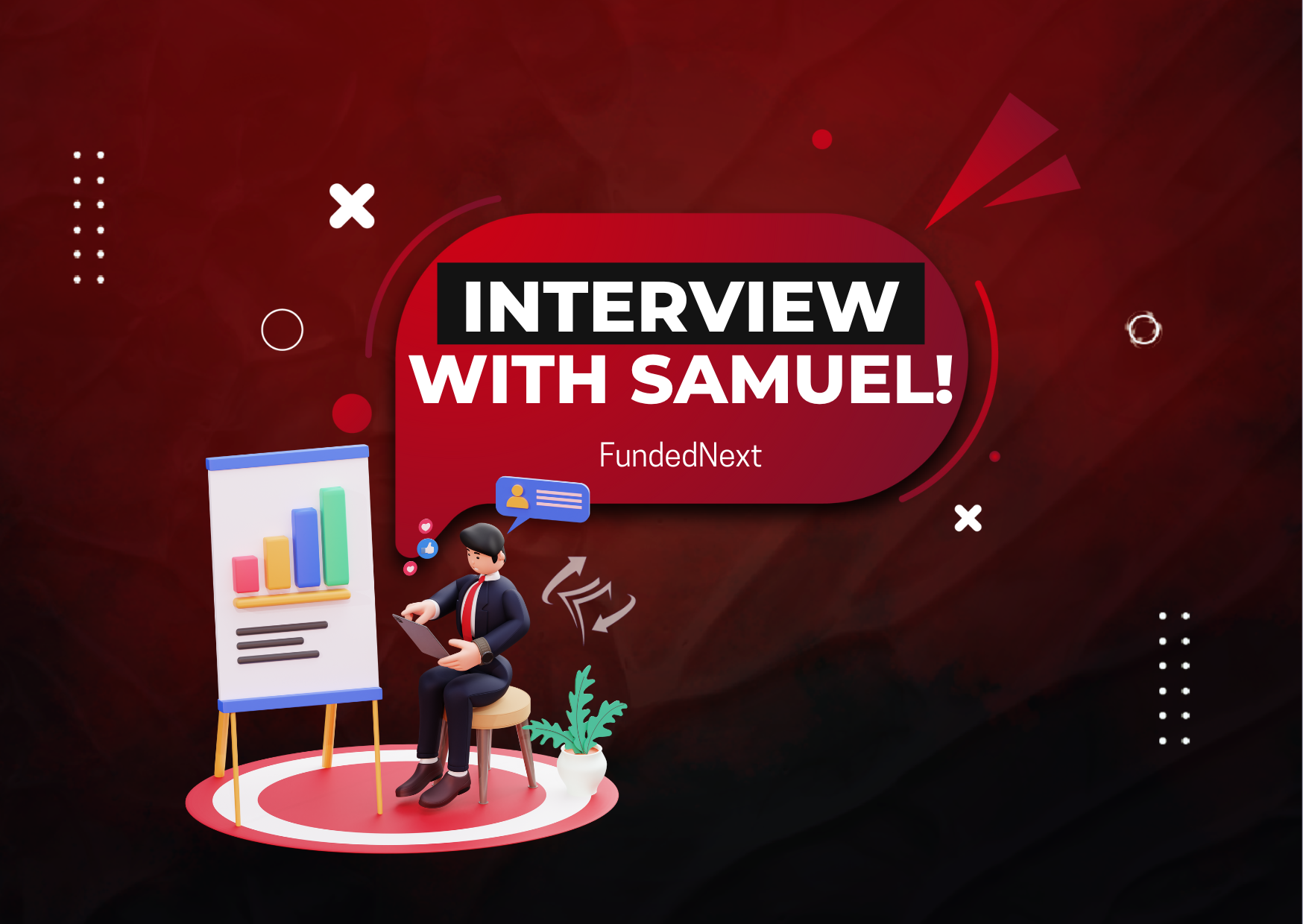FundedNext Trader Samuel Interview: Trade on Big Movements?
