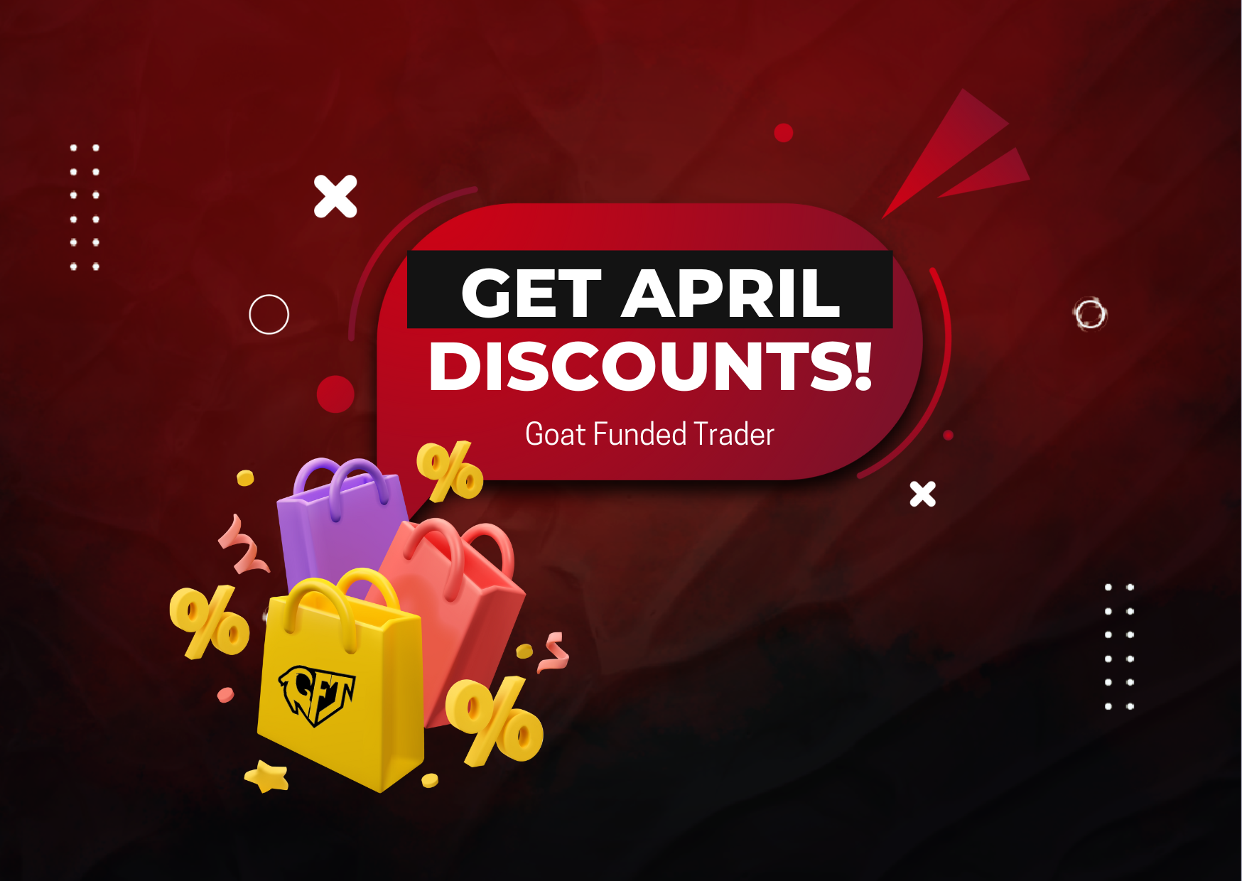 Goat Funded Trader April Discounts: Get them Now!