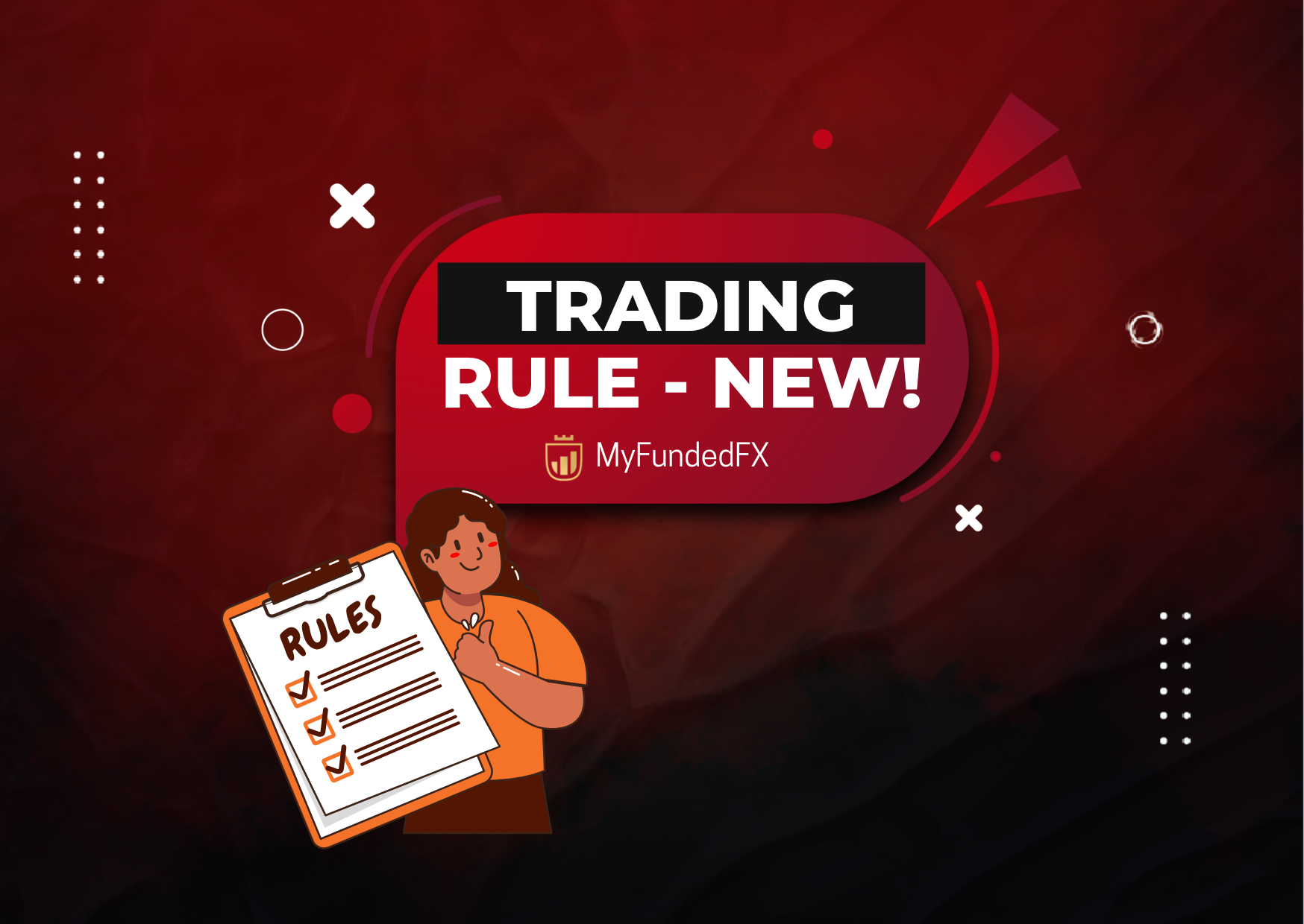 MyFundedFX New Trading Rule: Optimize Trading Strategies