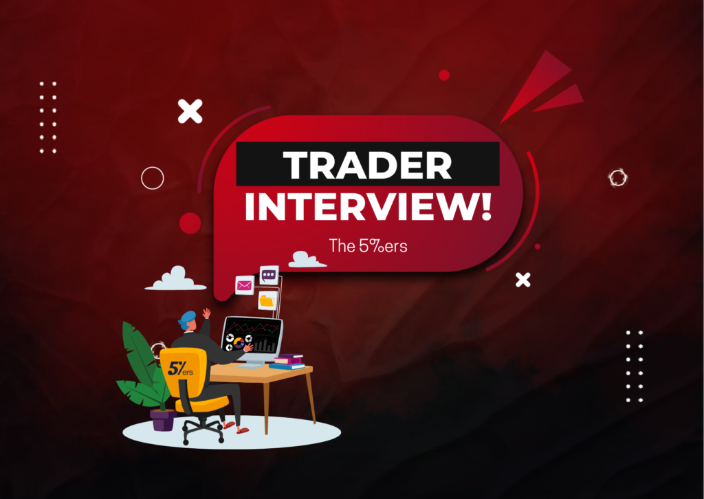 The5ers Trader Dede Interview: $100K Full-Time Funded Trader!