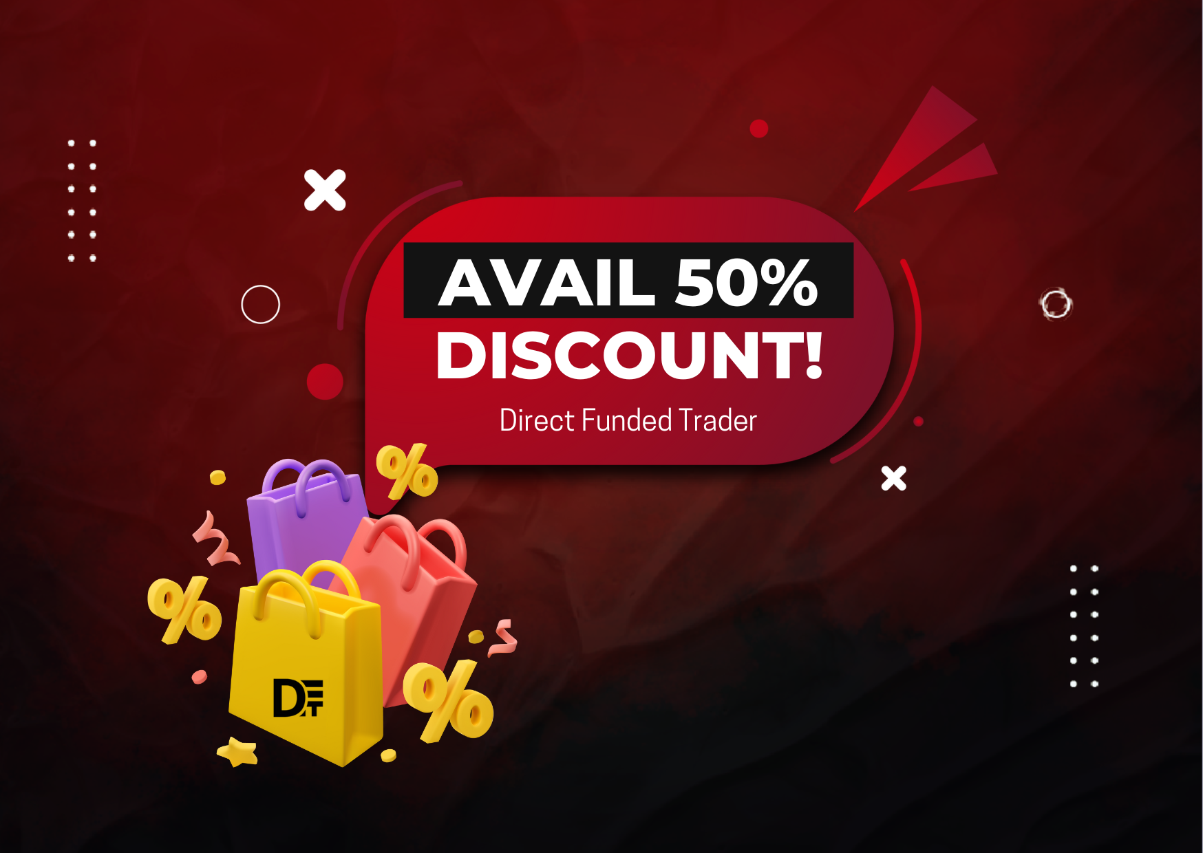 50% Discount for Direct Funded Trader: Get it Now!