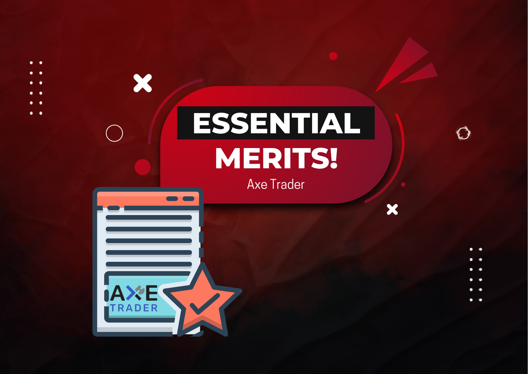 Axe Trader Empowering Traders: Instilling Essential Merits