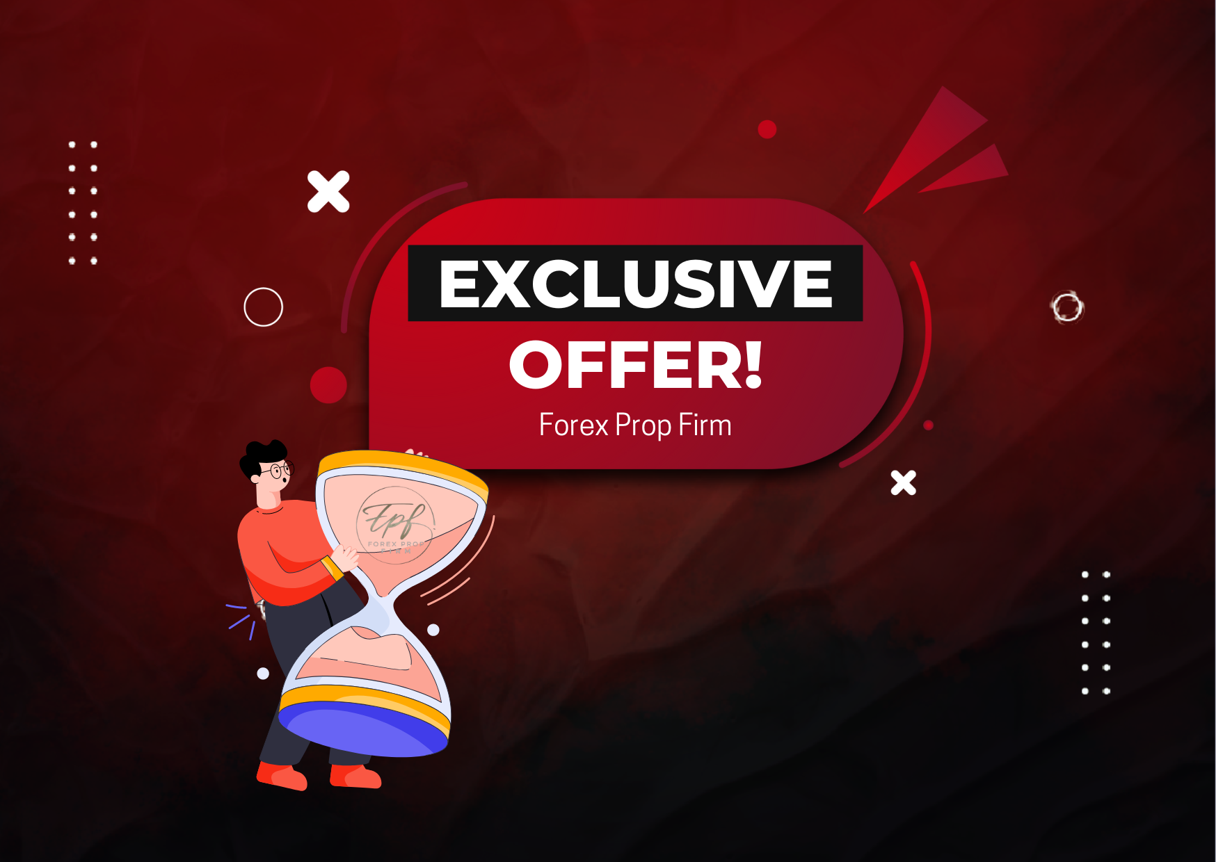 Forex Prop Firm Exclusive Offer: Limited Time Only!