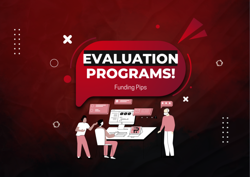 Funding Pips New Evaluation Programs: 1-Step & 3-Step!