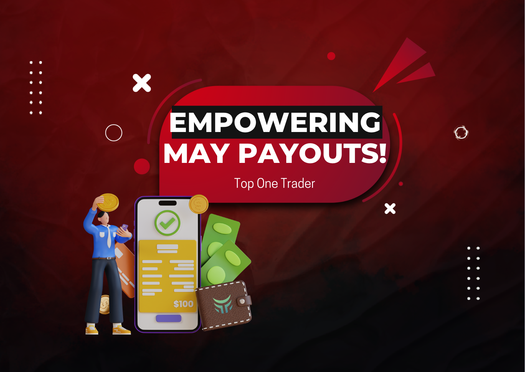 Top One Trader May Payouts: Empowering Traders!